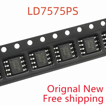 10 штук нового оригинального чипсета LD7575PS LD7575 SOP-8