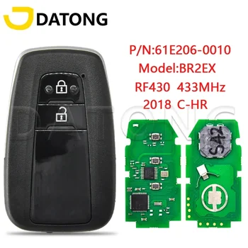 Datong World Автомобильный Ключ с Дистанционным Управлением Для Toyota CH-R CHR Подлинный 2018 BR2EX 433 МГц P/N: 61EX206-0010 9A Чип Promixity Смарт-Карта