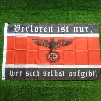 Fahne Flagge Deutsches Reich Verloren ist nur wer sich selbst aufgibt - 90 x 150cm 3x5ft Double Sided Printing Banner 21X14CM