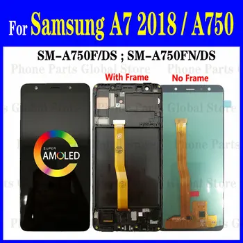 Super AMOLED Для Samsung Galaxy A7 2018 A750 ЖК-дисплей С рамкой SM-A750FN/DS A750F Сенсорный Дигитайзер В сборе