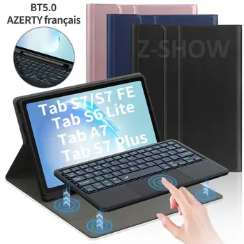 Для Samsung Tab S6 Lite Клавиатура BT 5.0 AZERTY Французская Обложка для Samsung Tab Galaxy S7 FE S8 Plus A7 Чехол с Сенсорной Панелью с подсветкой