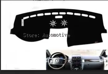 для VW Toureg 2006--2010 модельного года Избегайте световой накладки приборной панели автомобиля, теплоизоляционной накладки, антибликовой