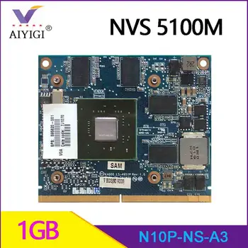 Оригинальная Видеокарта NVS5100M NVS 5100M NVS5100 1GB N10P-NS-A3 для HP Elitebook 8540W 8540P
