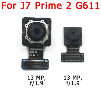 Передняя и Задняя Камера Заднего Вида Samsung Galaxy J7 Prime 2 G611 Модуль Основной Фронтальной Камеры Flex Запасные Части Для Замены