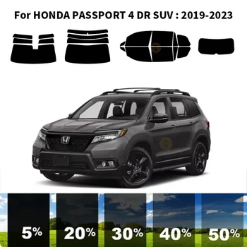Предварительно нарезанная нанокерамика, комплект для УФ-тонировки автомобильных окон, Автомобильная пленка для окон HONDA PASSPORT 4 DR SUV 2019-2023